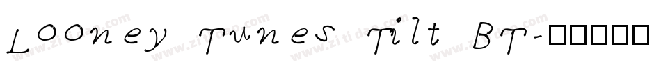Looney Tunes Tilt BT字体转换